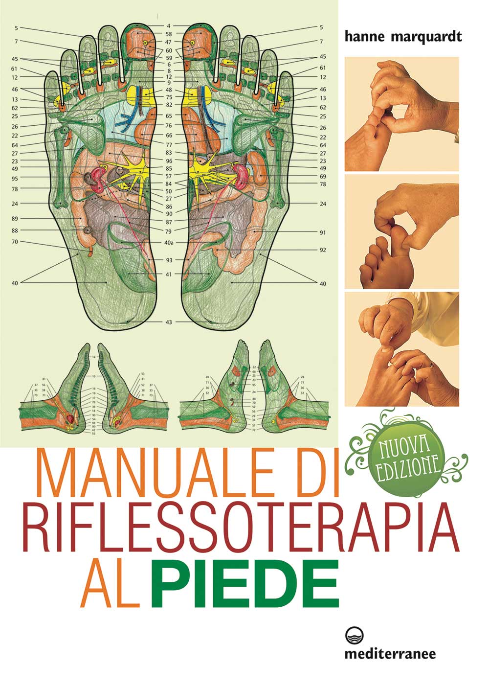 Libri Hanne Marquardt - Manuale Di Riflessoterapia Al Piede NUOVO SIGILLATO, EDIZIONE DEL 07/07/2016 SUBITO DISPONIBILE