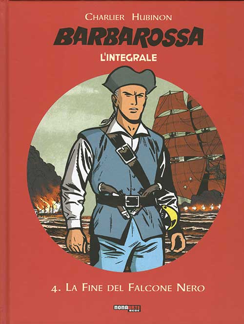Libri Barbarossa L'Integrale Vol 04 NUOVO SIGILLATO, EDIZIONE DEL 30/06/2016 SUBITO DISPONIBILE