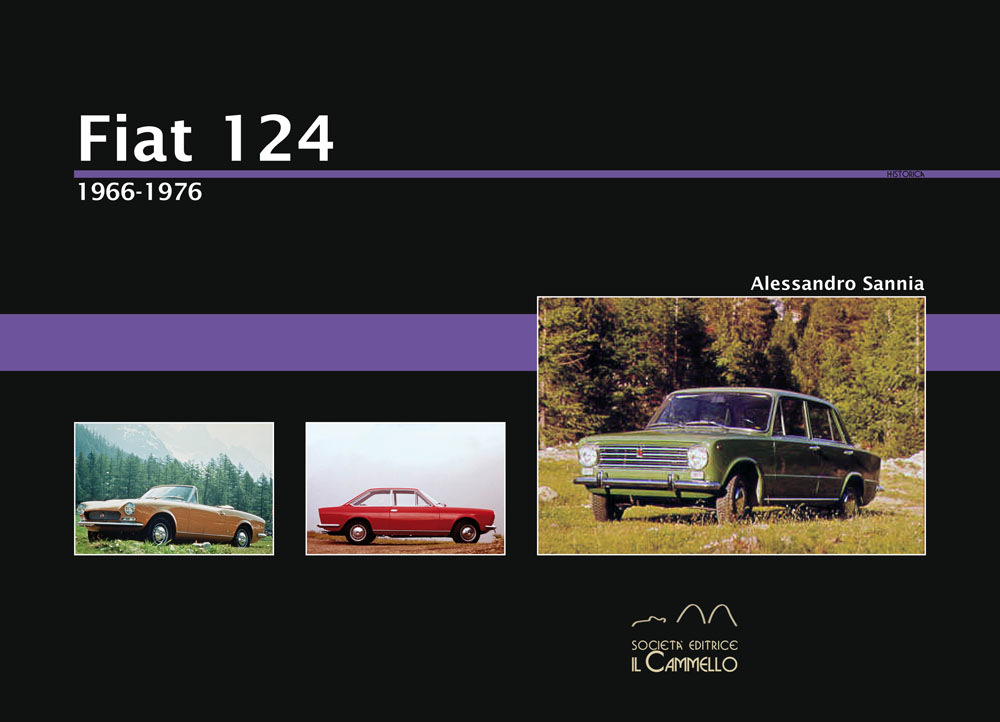 Libri Alessandro Sannia - Fiat 124. 1966-1975. Ediz. Illustrata NUOVO SIGILLATO, EDIZIONE DEL 01/01/2014 SUBITO DISPONIBILE