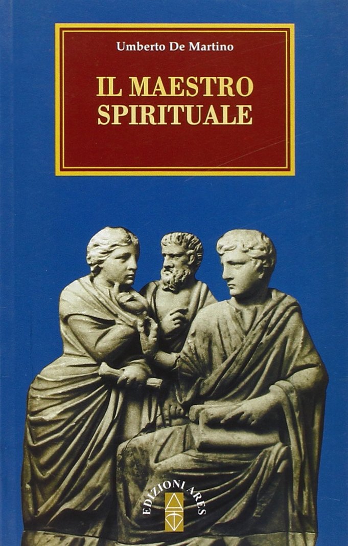 Libri De Martino Umberto - Il Maestro Spirituale NUOVO SIGILLATO, EDIZIONE DEL 04/04/2008 SUBITO DISPONIBILE