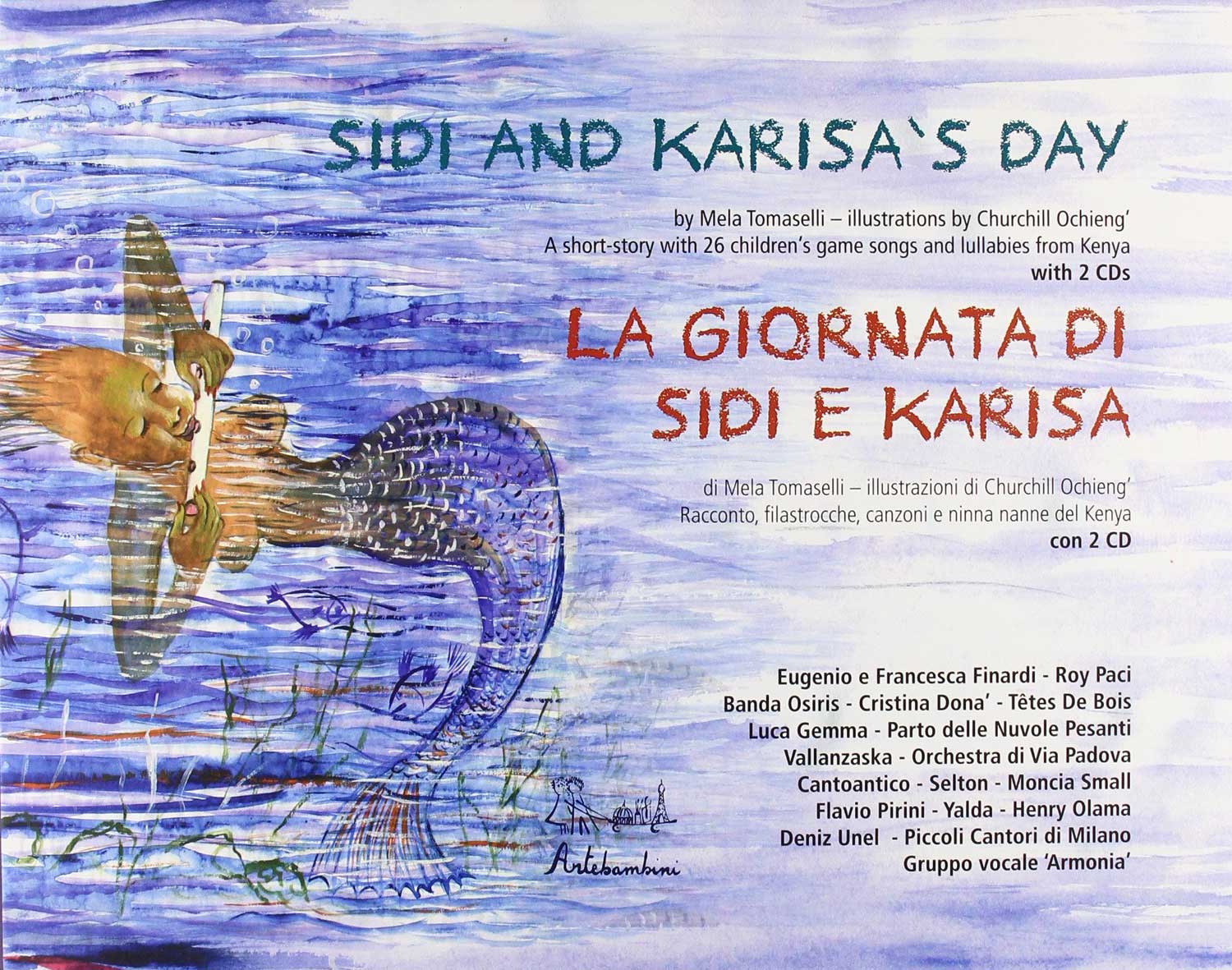 Libri Mela Tomaselli - La Giornata Di Sidi E Karisa NUOVO SIGILLATO, EDIZIONE DEL 02/05/2011 SUBITO DISPONIBILE