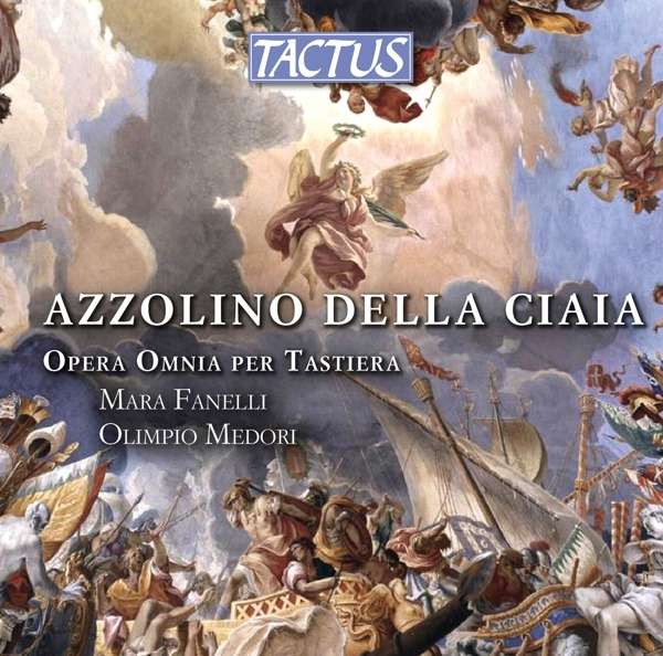 Audio Cd Azzolino Bernardino Della Ciaja - Opera Omnia Per Tastiera (3 Cd) NUOVO SIGILLATO, EDIZIONE DEL 02/09/2016 SUBITO DISPONIBILE