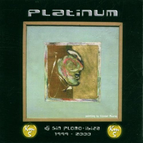 Audio Cd DJ Sin Plomo - Platinum - KM5 (1999 - 2000) NUOVO SIGILLATO, EDIZIONE DEL 08/01/2015 SUBITO DISPONIBILE