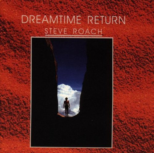 Audio Cd Steve Roach - Dreamtime Return (2 Cd) NUOVO SIGILLATO, EDIZIONE DEL 02/01/2001 SUBITO DISPONIBILE