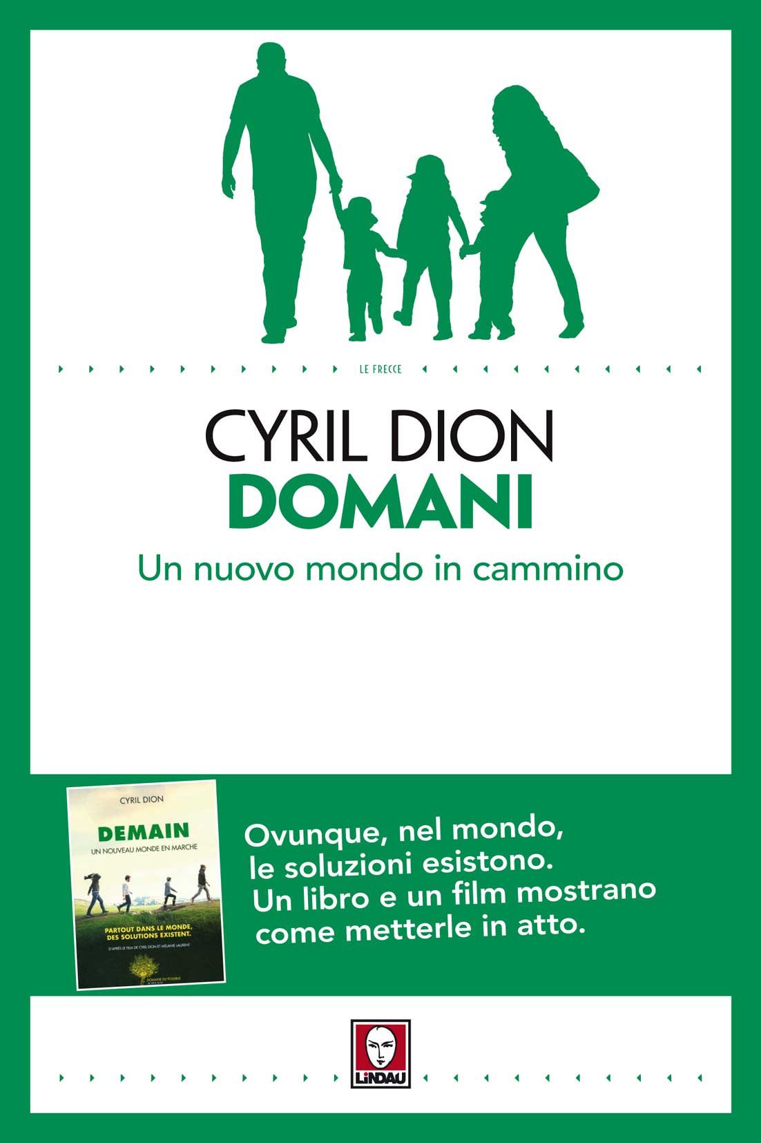 Libri Cyril Dion - Domani. Un Nuovo Mondo In Cammino NUOVO SIGILLATO, EDIZIONE DEL 06/10/2016 SUBITO DISPONIBILE