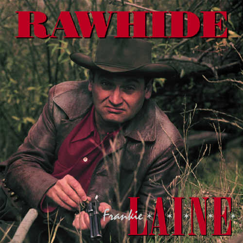 Audio Cd Frankie Laine - Rawhide (9 Cd) NUOVO SIGILLATO, EDIZIONE DEL 14/01/2003 SUBITO DISPONIBILE