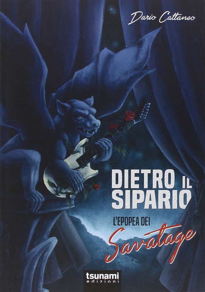 Libri Dario Cattaneo - Dietro Il Sipario. L'Epopea Dei Savatage NUOVO SIGILLATO, EDIZIONE DEL 14/01/2016 SUBITO DISPONIBILE
