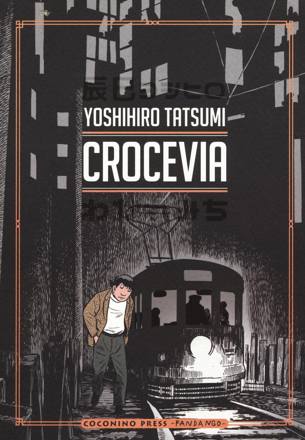 Libri Yoshihiro Tatsumi - Crocevia NUOVO SIGILLATO, EDIZIONE DEL 20/10/2016 SUBITO DISPONIBILE