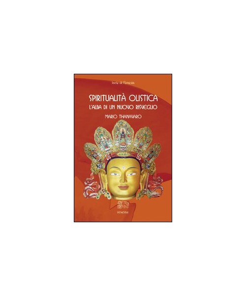 Libri Mario Thanavaro - Spiritualita Olistica NUOVO SIGILLATO, EDIZIONE DEL 01/01/2007 SUBITO DISPONIBILE