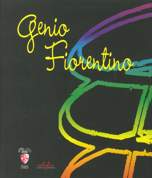 Libri Genio Fiorentino. NUOVO SIGILLATO, EDIZIONE DEL 01/01/2009 SUBITO DISPONIBILE