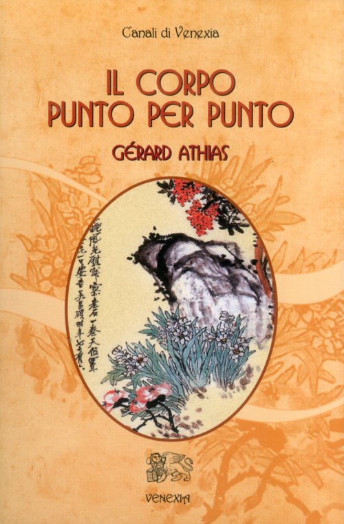 Libri Gerard Athias - Il Corpo Punto Per Punto NUOVO SIGILLATO, EDIZIONE DEL 01/01/2011 SUBITO DISPONIBILE