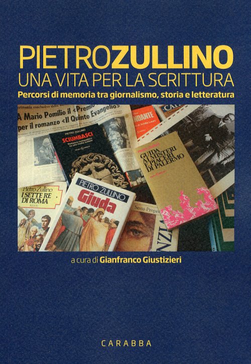 Libri Pietro Zullino. Una Vita Per La Scrittura NUOVO SIGILLATO, EDIZIONE DEL 01/01/2013 SUBITO DISPONIBILE