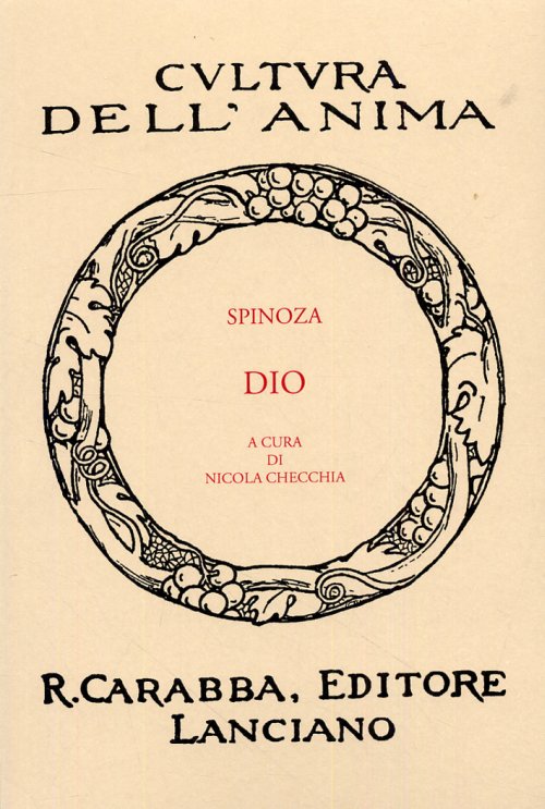 Libri Baruch Spinoza - Dio NUOVO SIGILLATO, EDIZIONE DEL 01/01/2009 SUBITO DISPONIBILE