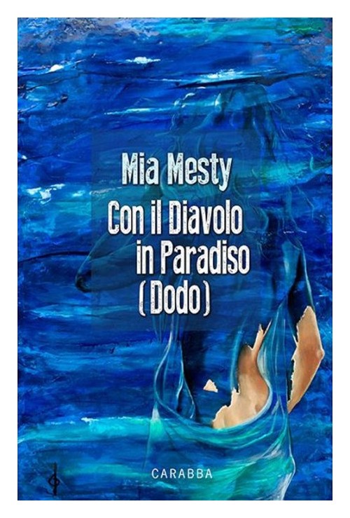 Libri Mia Mesty - Con Il Diavolo In Paradiso (Dodo) NUOVO SIGILLATO, EDIZIONE DEL 01/01/2013 SUBITO DISPONIBILE