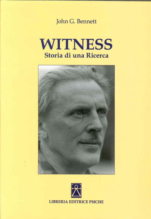 Libri Bennet John G. - Witness. Storia Di Una Ricerca NUOVO SIGILLATO, EDIZIONE DEL 01/01/2014 SUBITO DISPONIBILE