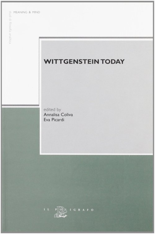 Libri Wittgenstein Today NUOVO SIGILLATO, EDIZIONE DEL 01/01/2004 SUBITO DISPONIBILE