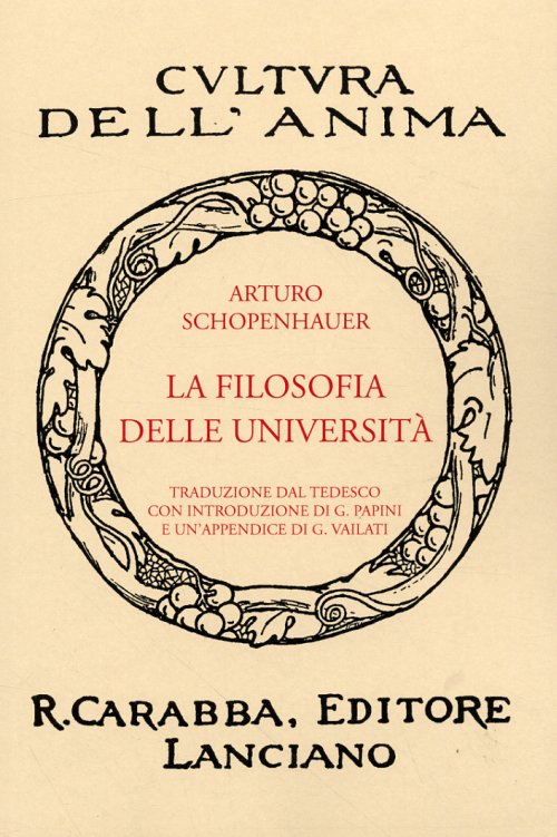 Libri Arthur Schopenhauer - La Filosofia Delle Universita NUOVO SIGILLATO, EDIZIONE DEL 01/01/2008 SUBITO DISPONIBILE