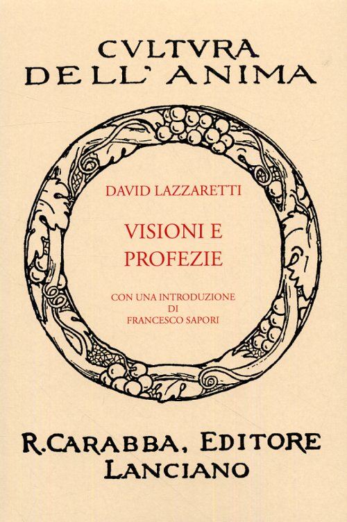 Libri David Lazzaretti - Visioni E Profezie NUOVO SIGILLATO, EDIZIONE DEL 01/01/2009 SUBITO DISPONIBILE