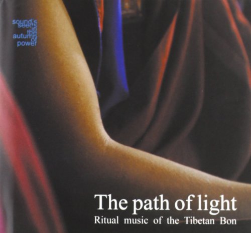 Audio Cd Path Of Light (The): Ritual Music Of The Tibetan Bon / Various NUOVO SIGILLATO, EDIZIONE DEL 08/01/2009 SUBITO DISPONIBILE