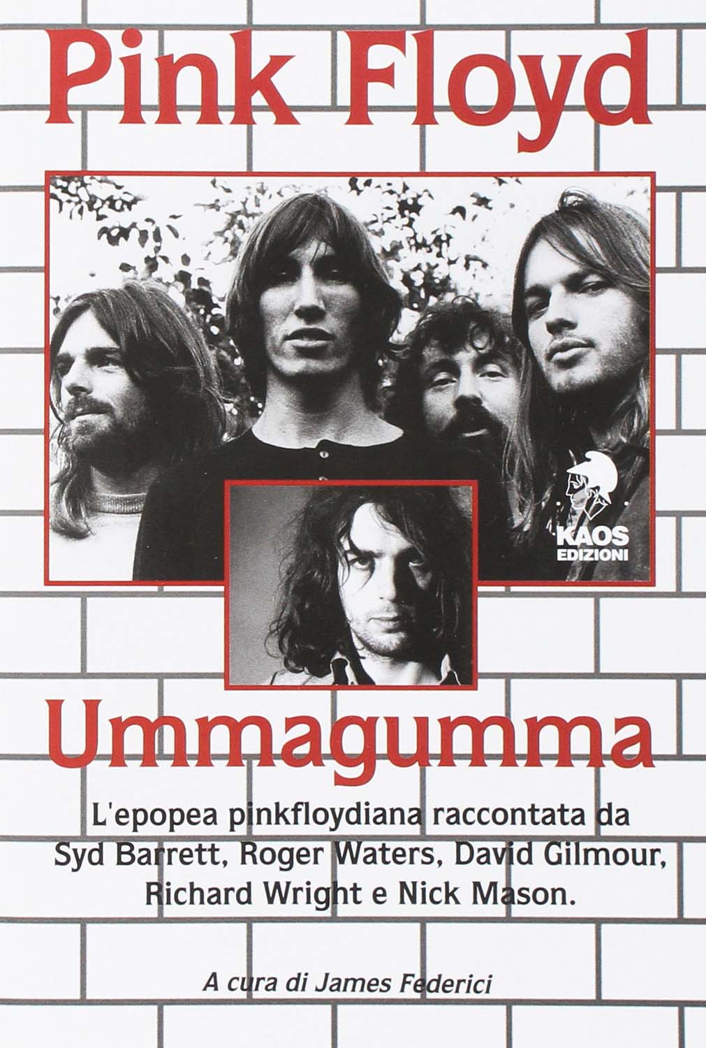 Libri Pink Floyd. Ummagumma NUOVO SIGILLATO, EDIZIONE DEL 18/10/2016 SUBITO DISPONIBILE
