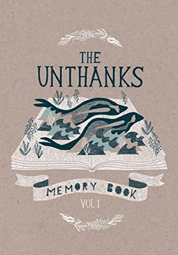 Libri Unthanks (The) - Memory Book Vol.1 NUOVO SIGILLATO, EDIZIONE DEL 23/12/2016 SUBITO DISPONIBILE