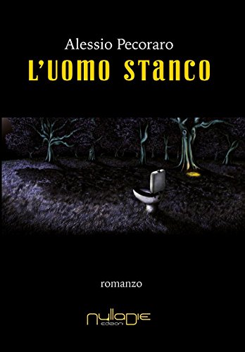 Libri Alessio Pecoraro - L' Uomo Stanco NUOVO SIGILLATO, EDIZIONE DEL 07/02/2017 SUBITO DISPONIBILE