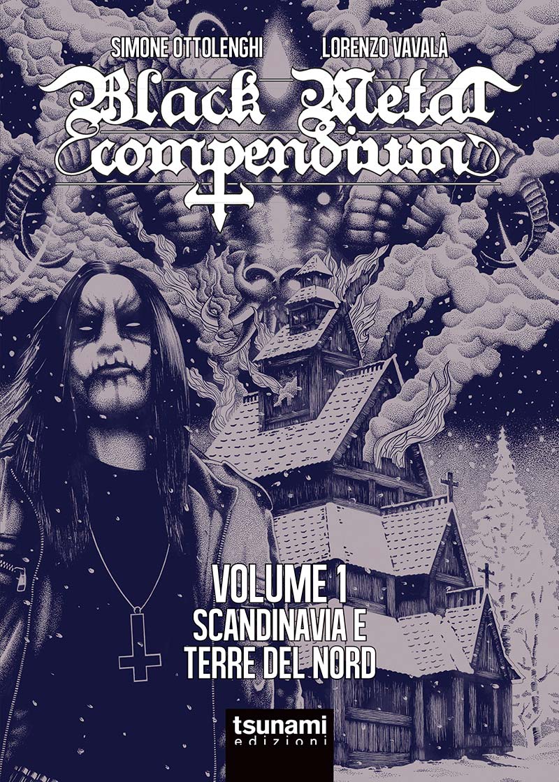 Libri Black Metal Compendium Vol 01 - Scandinavia E Terre Del Nord NUOVO SIGILLATO, EDIZIONE DEL 30/03/2017 SUBITO DISPONIBILE