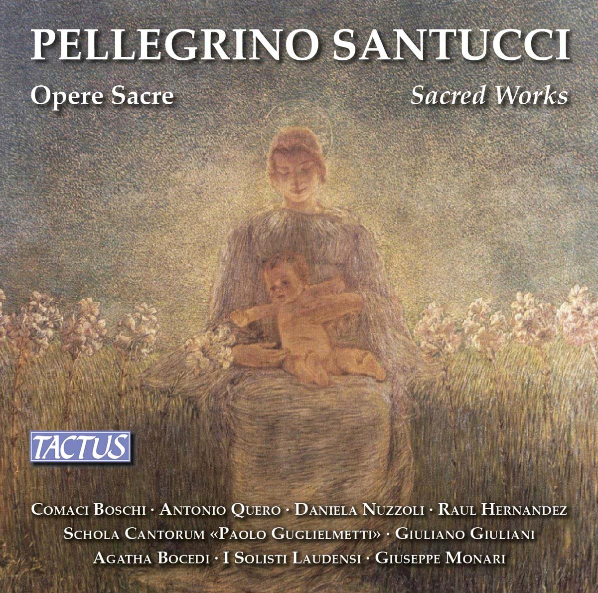 Audio Cd Santucci - Opere Sacre - Solisti Laudensi (3 Cd) NUOVO SIGILLATO, EDIZIONE DEL 05/05/2017 SUBITO DISPONIBILE