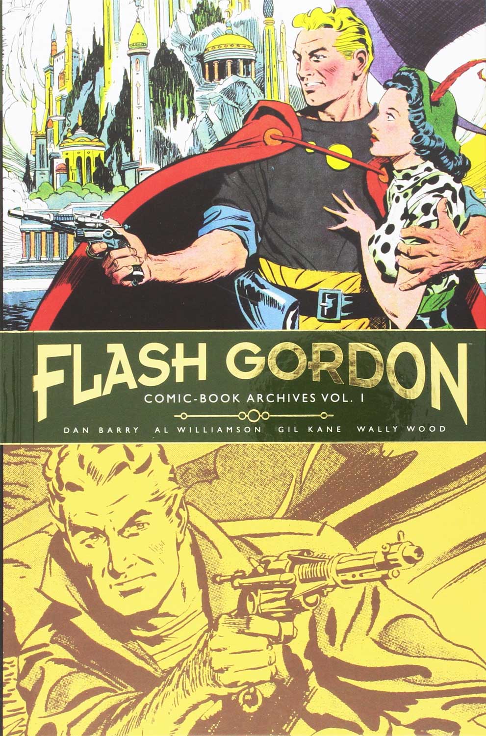 Libri Flash Gordon - Comic Book Archives Vol 01 NUOVO SIGILLATO, EDIZIONE DEL 06/06/2017 SUBITO DISPONIBILE