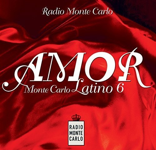 Audio Cd Amor: Monte Carlo Latino 6 / Various NUOVO SIGILLATO, EDIZIONE DEL 24/07/2017 SUBITO DISPONIBILE