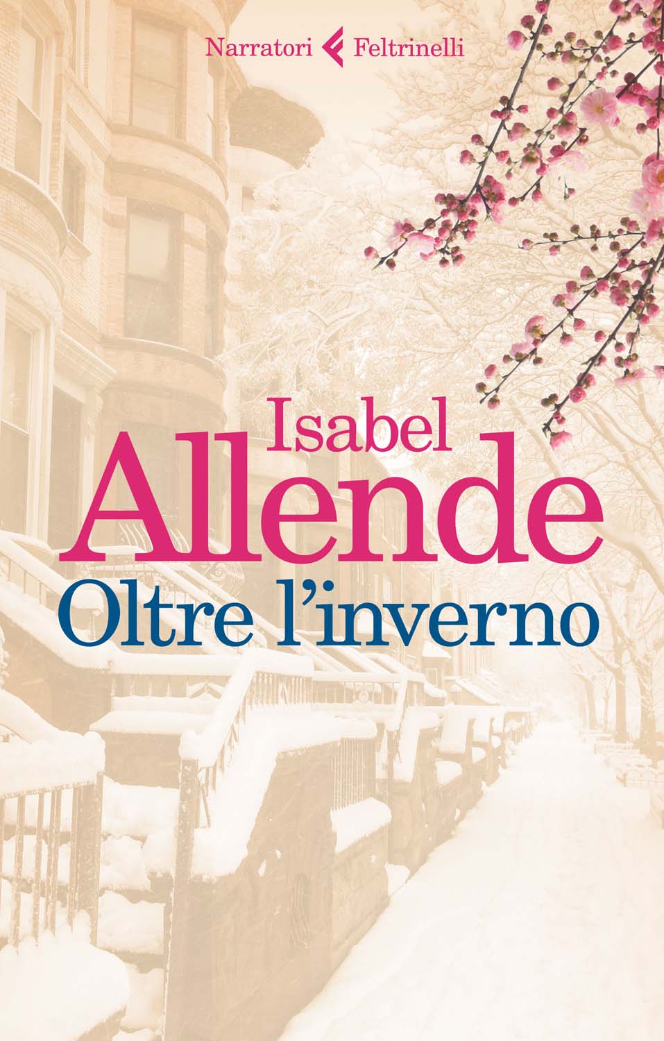 Libri Isabel Allende - Oltre L'inverno NUOVO SIGILLATO, EDIZIONE DEL 09/11/2017 SUBITO DISPONIBILE