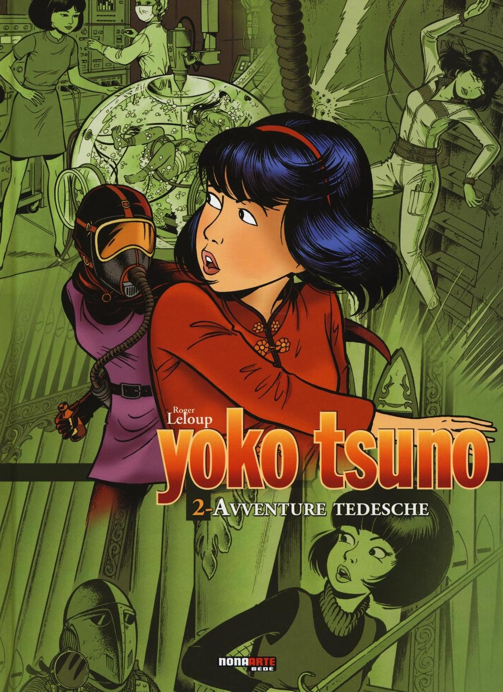 Libri Yoko Tsuno - L'Integrale Vol 02 NUOVO SIGILLATO, EDIZIONE DEL 25/02/2016 SUBITO DISPONIBILE
