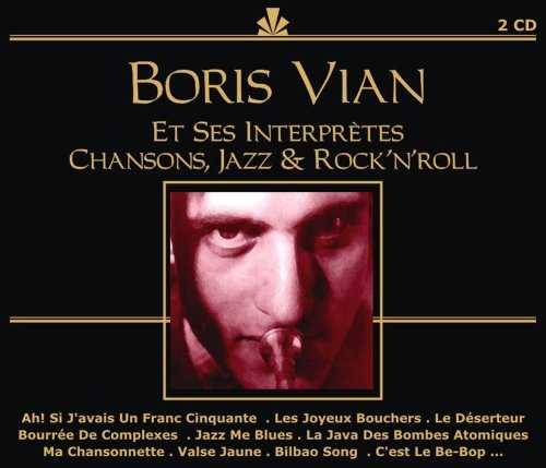 Audio Cd Boris Vian / Various - Boris Vian Et Ses Interpretes / Various (2 Cd) NUOVO SIGILLATO, EDIZIONE DEL 04/05/2018 SUBITO DISPONIBILE