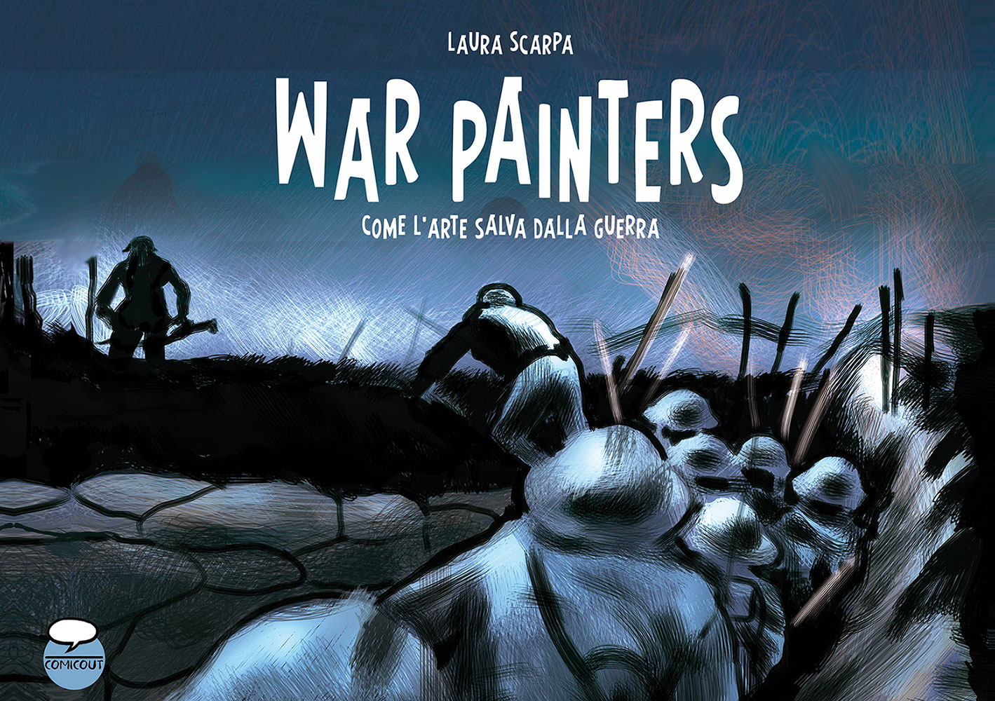 Libri Laura Scarpa - War Painters. (1915-1918). Come L'arte Salva Dalla Guerra NUOVO SIGILLATO, EDIZIONE DEL 30/03/2018 SUBITO DISPONIBILE
