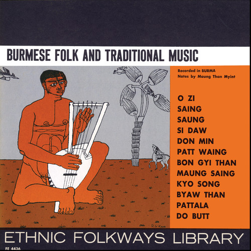 Audio Cd Burmese Folk And Traditional Music / Various NUOVO SIGILLATO, EDIZIONE DEL 30/05/2012 SUBITO DISPONIBILE