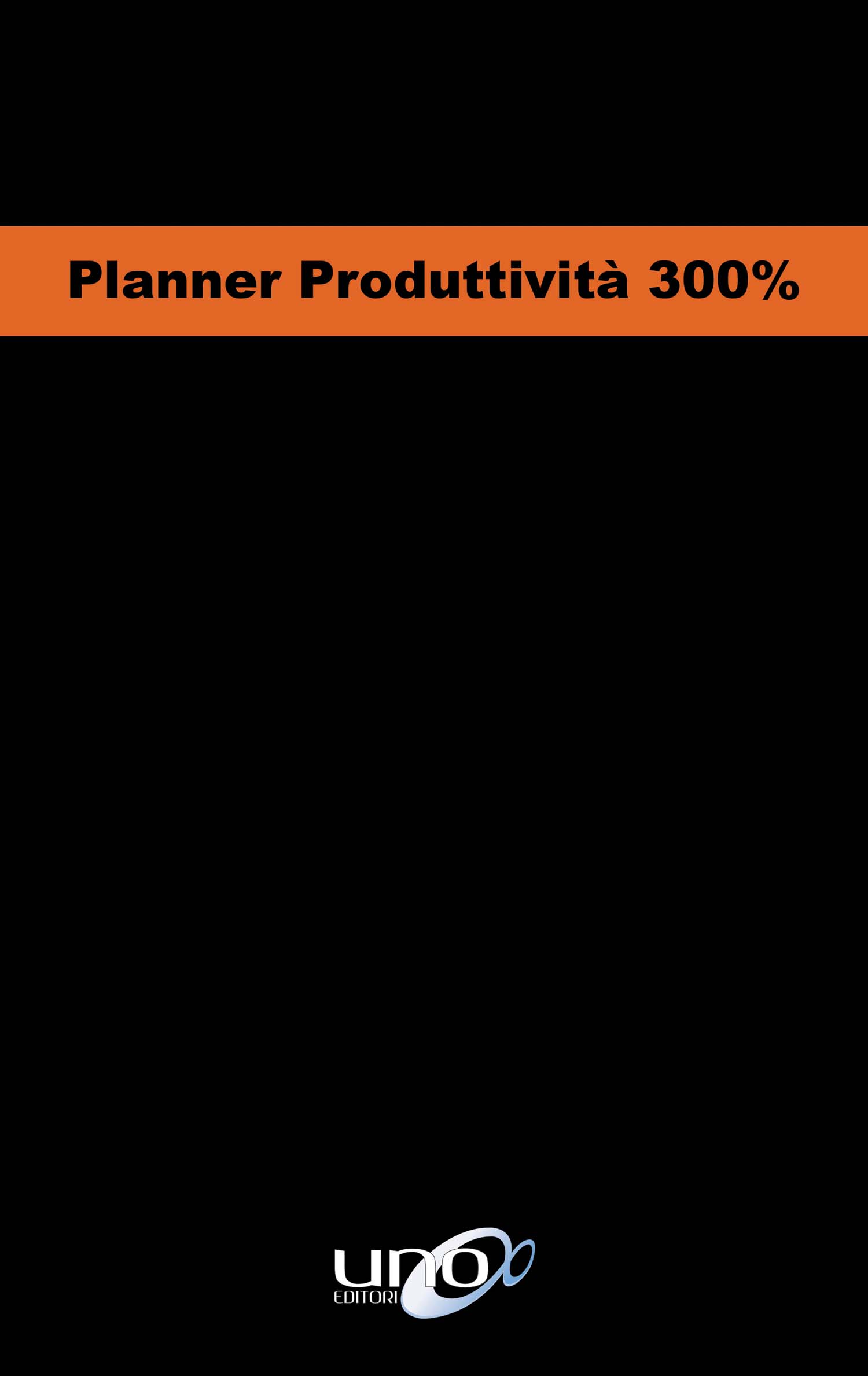 Libri Max Formisano - Planner Produttivita 300% NUOVO SIGILLATO, EDIZIONE DEL 31/10/2018 SUBITO DISPONIBILE