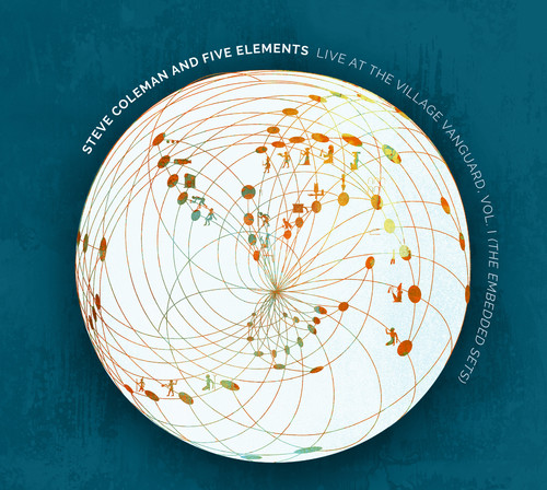 Audio Cd Steve Coleman & Five Elements - Live At The Village Vanguard Vol. I Embedded Sets NUOVO SIGILLATO, EDIZIONE DEL 21/07/2018 SUBITO DISPONIBILE