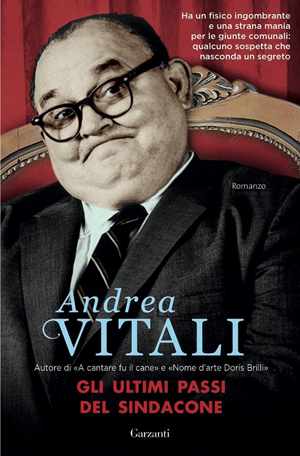 Libri Andrea Vitali - Gli Ultimi Passi Del Sindacone NUOVO SIGILLATO, EDIZIONE DEL 06/09/2018 SUBITO DISPONIBILE