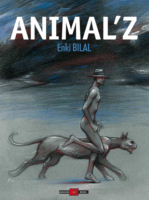 Libri Enki Bilal - Animal'z NUOVO SIGILLATO, EDIZIONE DEL 25/02/2010 SUBITO DISPONIBILE