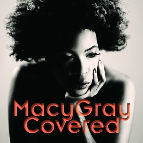 Audio Cd Macy Gray - Covered NUOVO SIGILLATO, EDIZIONE DEL 06/04/2012 SUBITO DISPONIBILE