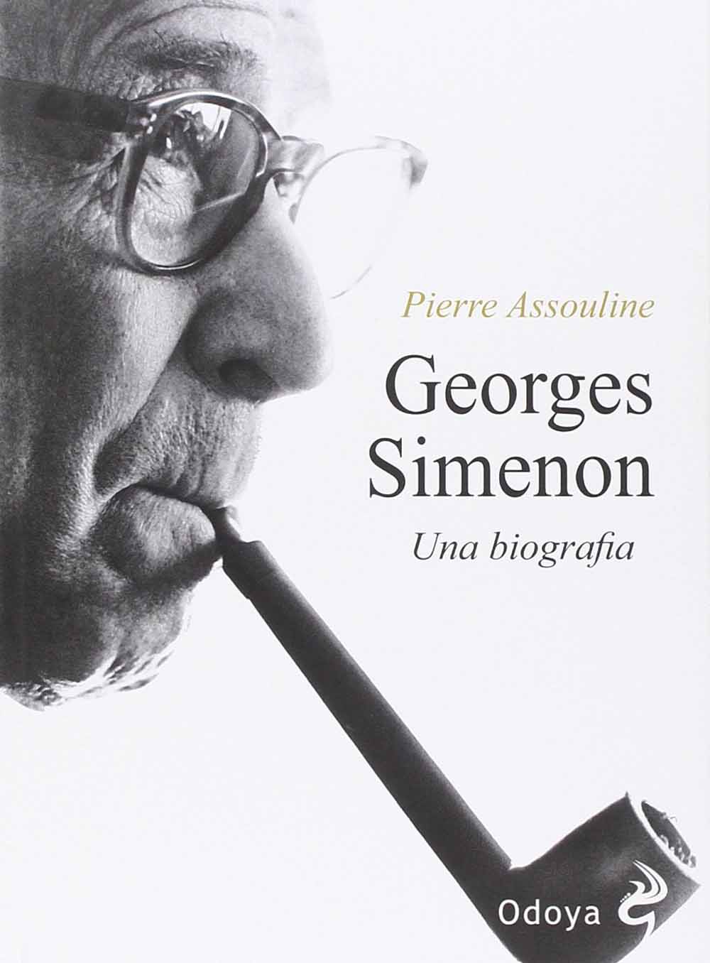 Libri Pierre Assouline - Georges Simenon. Una Biografia NUOVO SIGILLATO, EDIZIONE DEL 27/11/2014 SUBITO DISPONIBILE