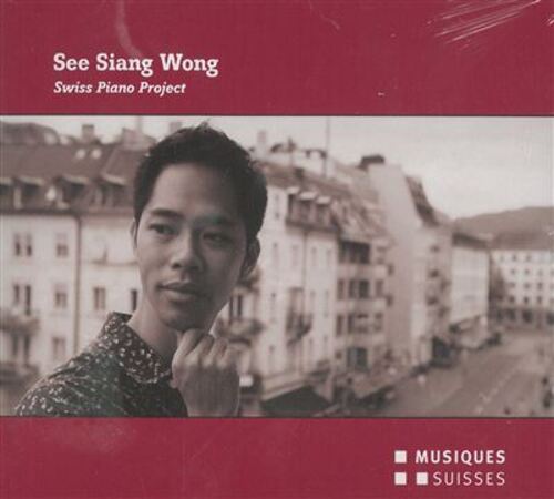 Audio Cd See Siang Wong: Swiss Piano Project (3 Cd) NUOVO SIGILLATO, EDIZIONE DEL 25/01/2015 SUBITO DISPONIBILE