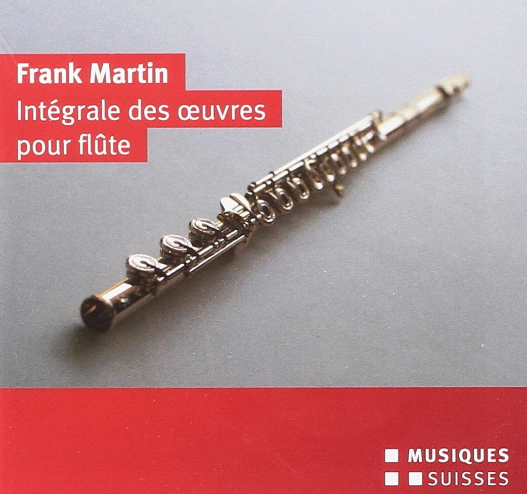 Audio Cd Frank Martin - Integrale Des Oeuvres Pour Flute (2 Cd) NUOVO SIGILLATO, EDIZIONE DEL 26/03/2013 SUBITO DISPONIBILE