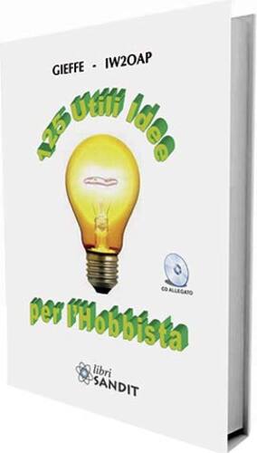 Libri 125 Utili Idee Per L'hobbista. Con CD-ROM NUOVO SIGILLATO, EDIZIONE DEL 04/06/2013 SUBITO DISPONIBILE