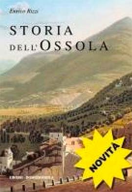 Libri Enrico Rizzi - Storia Dell'ossola NUOVO SIGILLATO, EDIZIONE DEL 01/12/2014 SUBITO DISPONIBILE