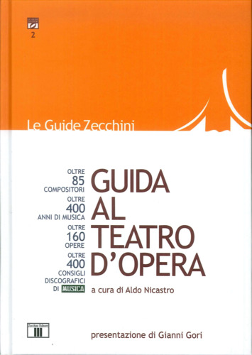 Libri Guida Al Teatro D'opera NUOVO SIGILLATO, EDIZIONE DEL 08/03/2011 SUBITO DISPONIBILE