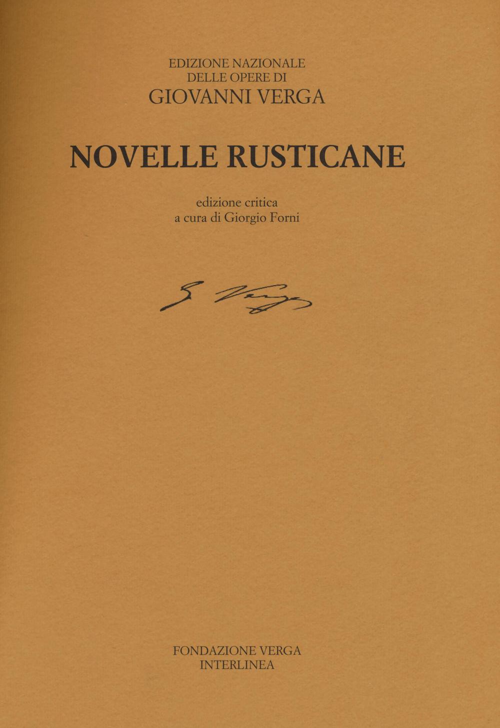 Libri Giovanni Verga - Novelle Rusticane. Ediz. Critica NUOVO SIGILLATO, EDIZIONE DEL 26/05/2016 SUBITO DISPONIBILE
