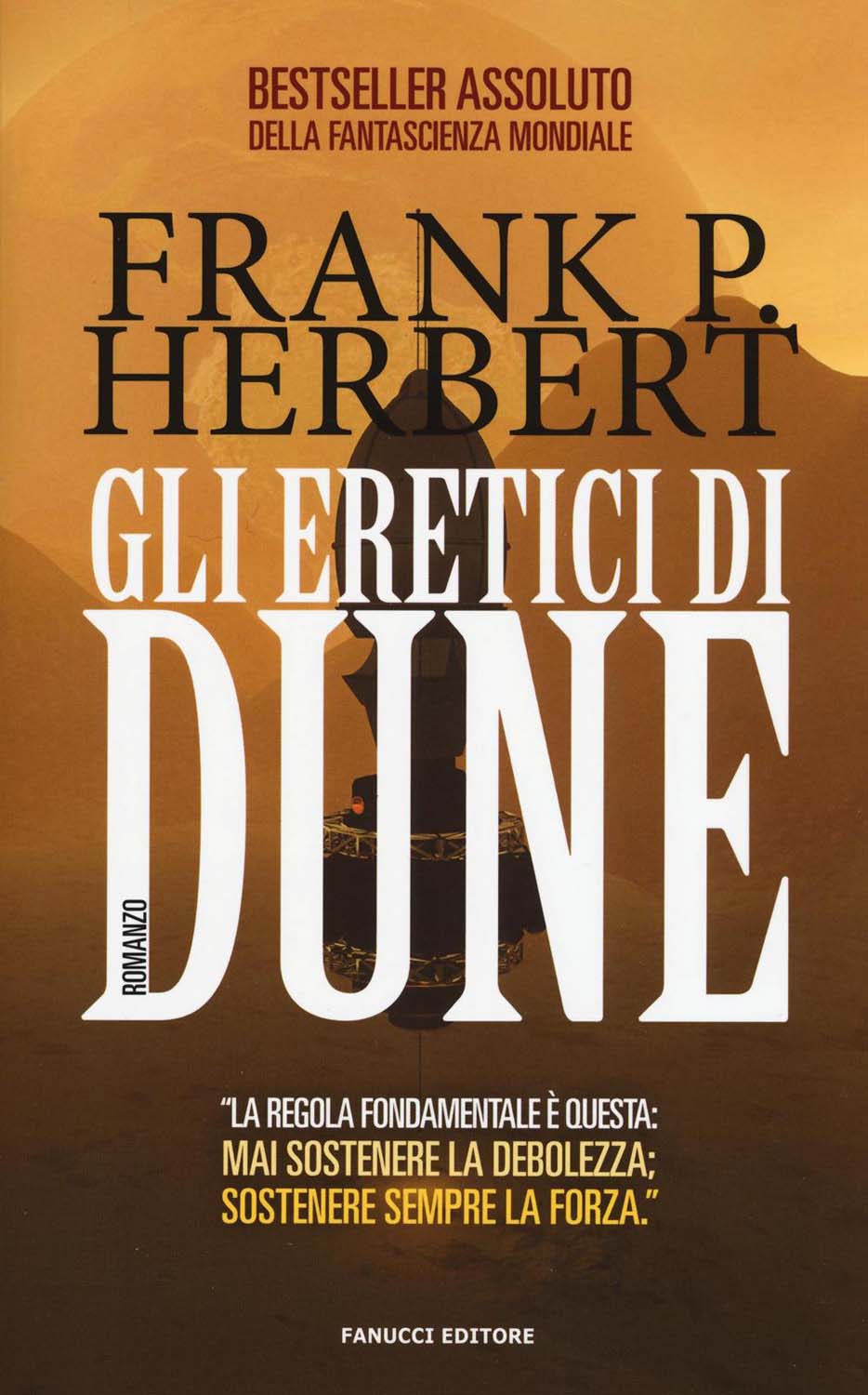 Libri Frank Herbert - Gli Eretici Di Dune. Il Ciclo Di Dune Vol 05 NUOVO SIGILLATO, EDIZIONE DEL 16/06/2016 SUBITO DISPONIBILE