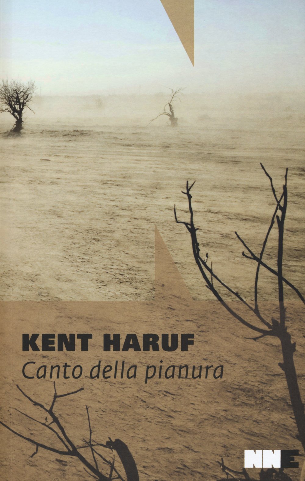 Libri Kent Haruf - Canto Della Pianura. Trilogia Della Pianura NUOVO SIGILLATO, EDIZIONE DEL 19/11/2015 SUBITO DISPONIBILE