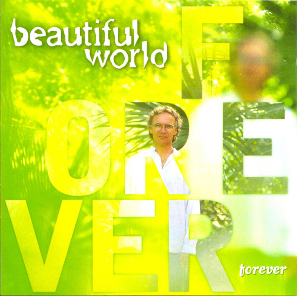 Audio Cd Beautiful World - Forever NUOVO SIGILLATO SUBITO DISPONIBILE